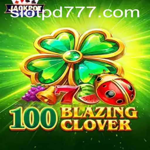 Exploring the World of 100BlazingClover: Game Features and Rules Unveiled